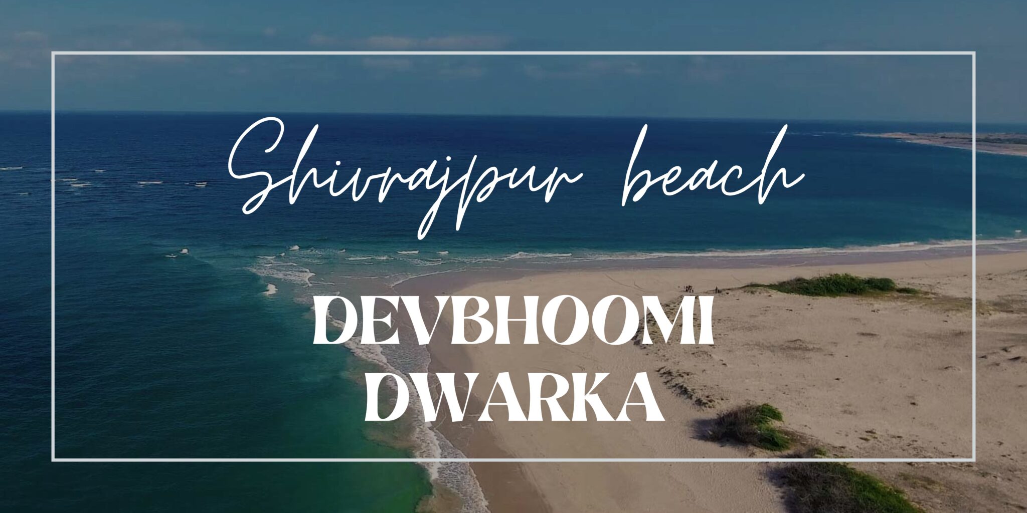 Shivrajpur Beach, Devbhoomi Dwarka: Gujarat’s Hidden Paradise